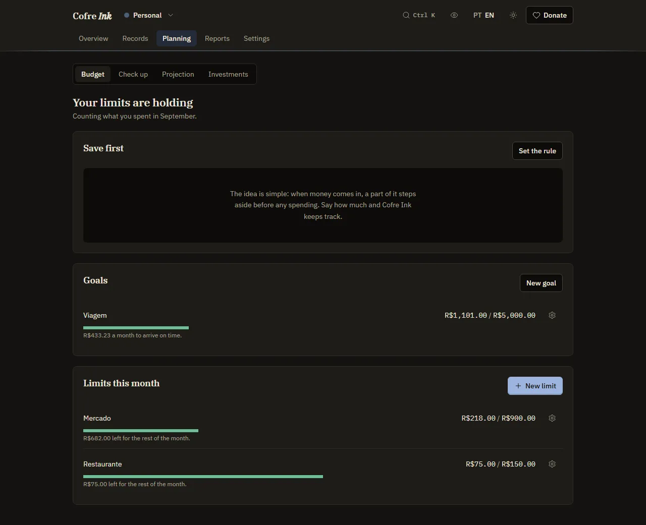 The Budget screen with the example data, a goal and two limits: the headline Your limits are holding, the panel Save first with no rule yet, the goal Viagem, and the limits on Mercado and Restaurante, each with its bar and one sentence.