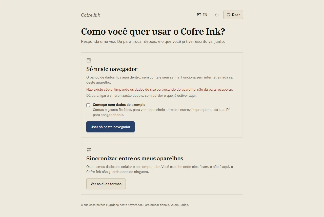 A primeira tela do Cofre Ink, Como você quer usar o Cofre Ink, com as duas portas.